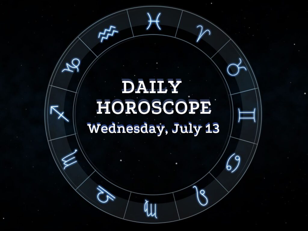 Daily horoscope 7/13