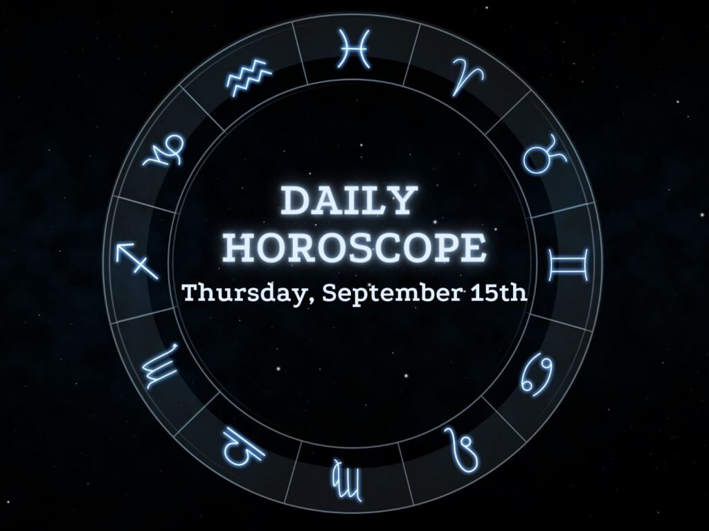 Daily horoscope 9/15