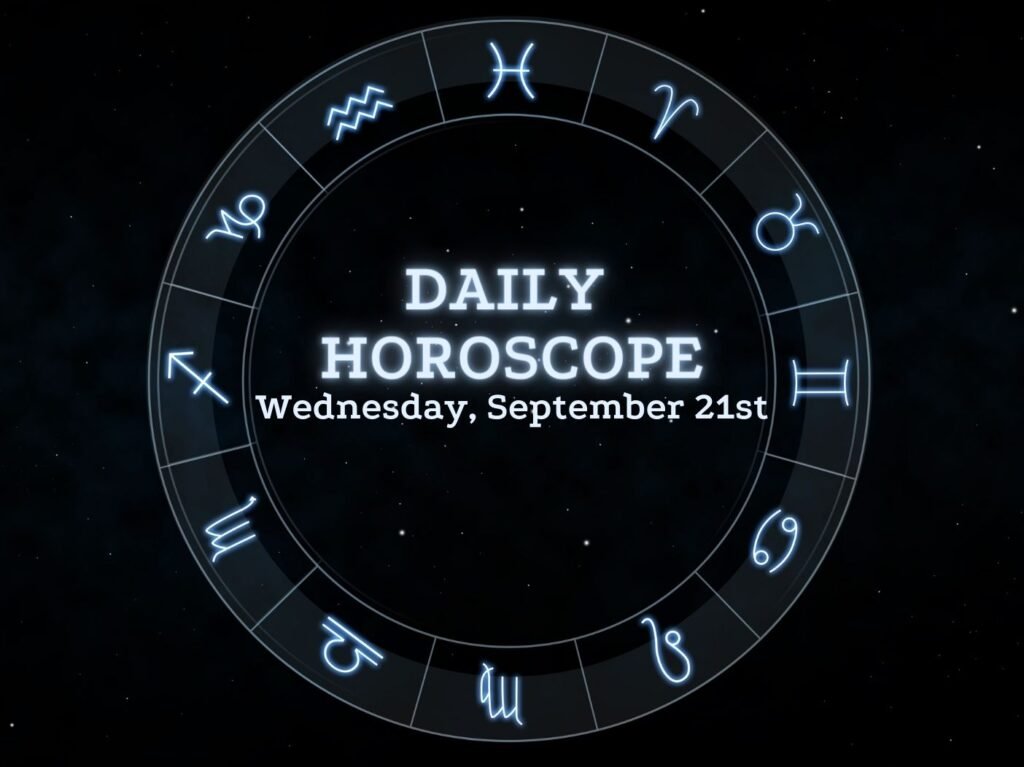 Daily horoscope 9/21